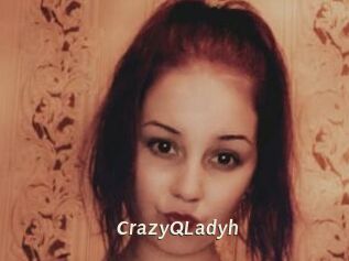 CrazyQLadyh