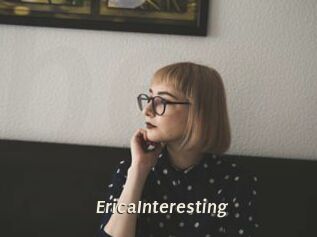 EricaInteresting