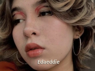Edaeddie