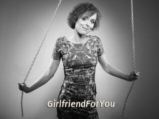 GirlfriendForYou