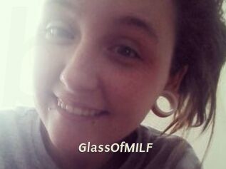 GlassOfMILF