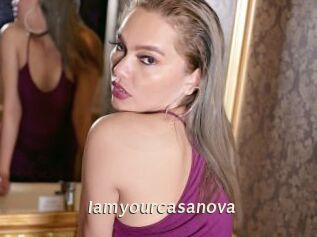 Iamyourcasanova