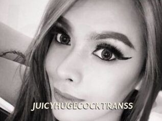 JUICYHUGECOCKTRANSS