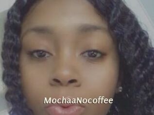 MochaaNocoffee