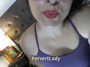 PervertLady
