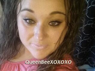QueenBeeXOXOXO