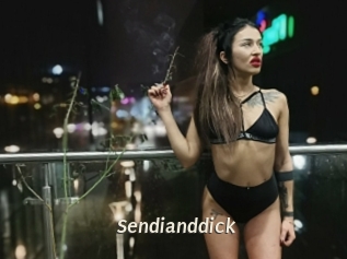 Sendianddick
