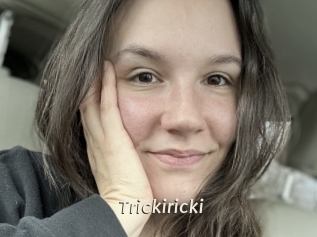 Trickiricki
